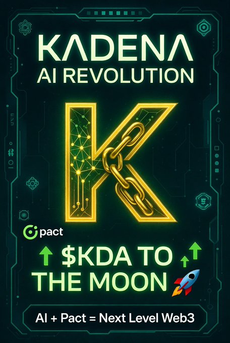 A promotional graphic featuring a glowing yellow letter "K" with a chain, titled "KADENA AI REVOLUTION" with text "↑ $KDA TO ↑ THE MOON 🚀" and "AI + Pact = Next Level Web3" at the bottom, branded with the Pact logo.