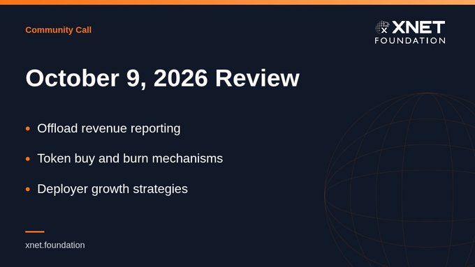 An XNET Foundation 'Community Call' slide titled 'October 9, 2026 Review,' listing agenda items: offload revenue reporting, token buy and burn mechanisms, and deployer growth strategies.