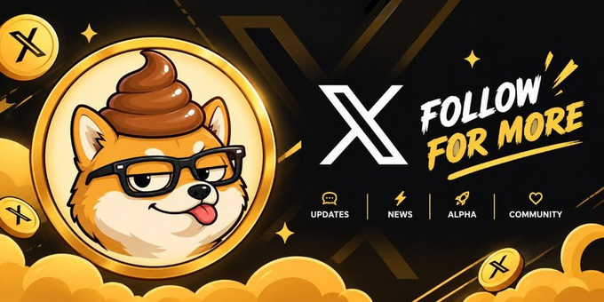 A promotional banner featuring a cartoon dog with glasses and a poop emoji, alongside the X logo and 'FOLLOW FOR MORE' with categories for Updates, News, Alpha, and Community.