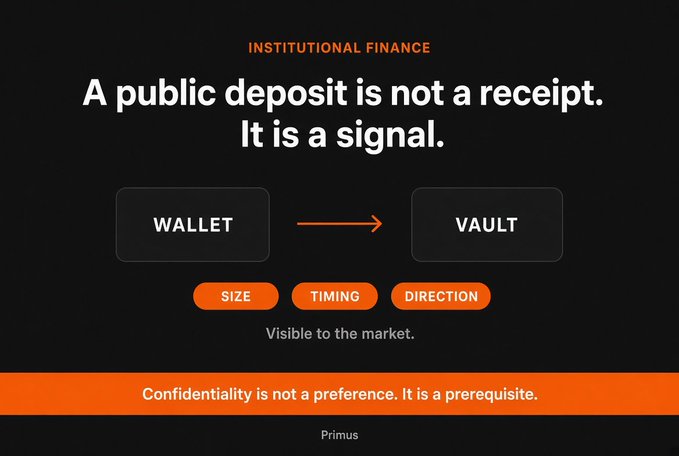An institutional finance slide titled 'A public deposit is not a receipt. It is a signal.' showing a flow from WALLET to VAULT with SIZE, TIMING, and DIRECTION tags visible to the market, emphasizing that 'Confidentiality is not a preference. It is a prerequisite.' (Primus).