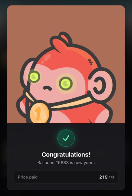 A digital art confirmation screen showing a red cartoon monkey NFT, with text "Congratulations! Balloons #5883 is now yours" and "Price paid 219 APE".