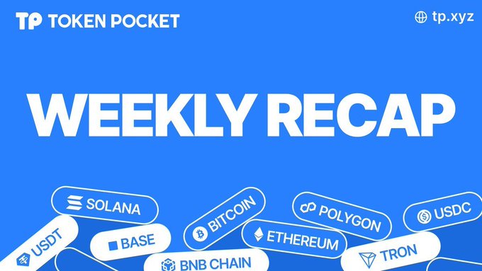 A blue promotional banner for 'TOKEN POCKET' with 'WEEKLY RECAP' text and logos for various cryptocurrencies including Solana, Bitcoin, Polygon, USDC, USDT, Base, Ethereum, Tron, and BNB Chain.