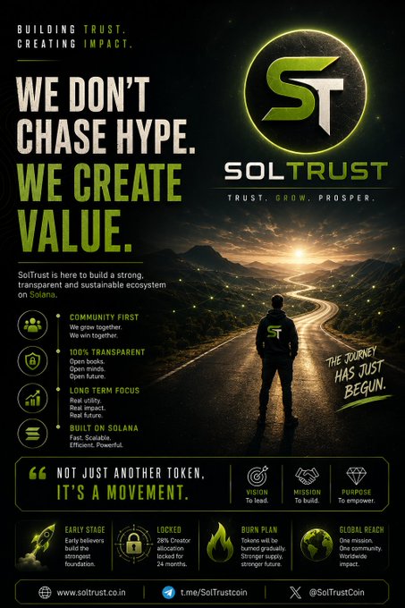A promotional poster for "SOLTRUST" on Solana blockchain features the tagline "WE DON'T CHASE HYPE. WE CREATE VALUE." along with sections for "COMMUNITY FIRST," "100% TRANSPARENT," "LONG-TERM FOCUS," "BUILT ON SOLANA," and contact info at www.soltrust.co.in, t.me/SolTrustCoin, and @SolTrustCoin.