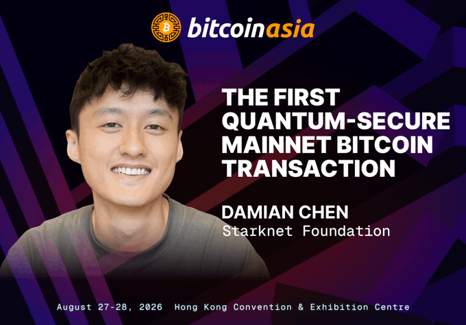 A promotional graphic for Bitcoin Asia featuring speaker Damian Chan of the Starknet Foundation, set against a purple geometric background with the bitcoin asia logo. The image announces his talk titled "The First Quantum-Secure Mainnet Bitcoin Transaction," scheduled for August 27-28, 2026, at the Hong Kong Convention & Exhibition Centre.