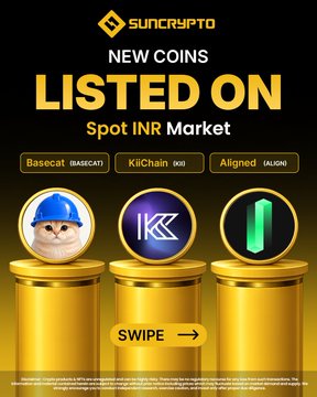 SunCrypto's "New Coins Listed" announcement showcases Basecat ($BASECAT), KiiChain ($KII), and Aligned ($ALIGN) as newly available coins on their Spot INR Market, with a prompt to swipe for more listings.
