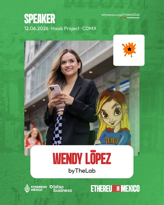 The image features a poster with a woman standing next to a cartoon girl holding a cell phone. The text on the poster reads "Speaker Wendy Lopezn byTheLab xyz" and "ETHMéxico2026". This suggests that the event is related to cryptocurrency or blockchain technology, possibly an Ethcoin event in Mexico.