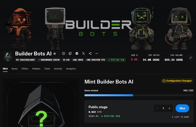 A screenshot of the "Builder Bots AI" NFT collection page on Robinhood Chain shows a public mint stage at 0.042 ETH ($102.01) with 149/333 items minted and 3 left to mint. The image features four retro-style robot characters with the project name "BUILDER BOTS" displayed prominently, along with details noting the artwork is by @chazz_gold.