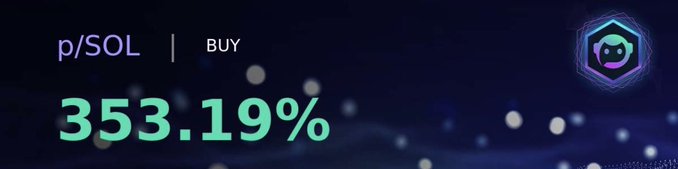 The image shows a trading chart banner displaying a "BUY" signal for the ticker "p/SOL" with a gain of 353.19% highlighted in large green numbers. This visual represents the significant profit the poster achieved by holding the p/SOL token.
