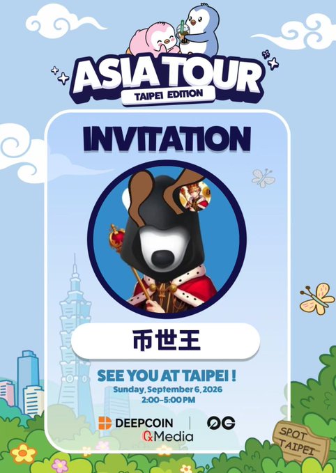 An "ASIA TOUR TAIPEI EDITION INVITATION" poster featuring a crowned bear mascot, with text reading "币世王", "SEE YOU AT TAIPEI!", and "Sunday, September 6, 2026".
