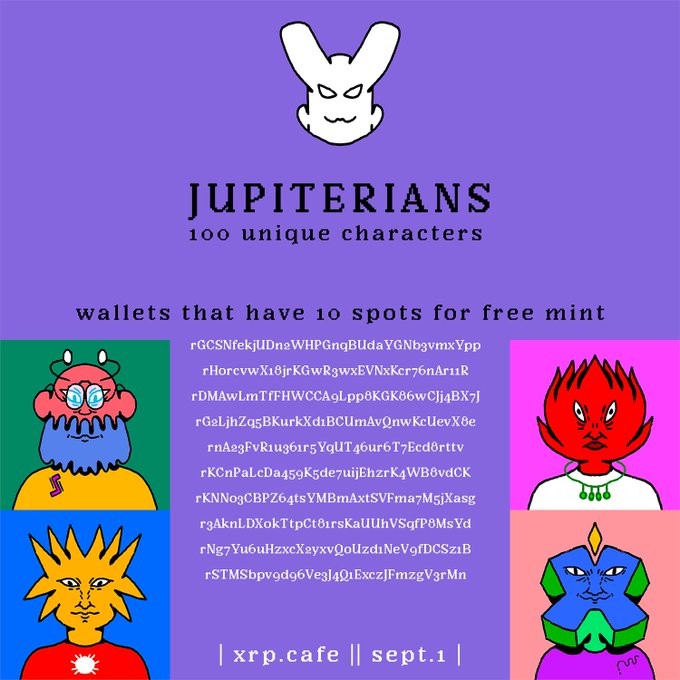 Promotional graphic for 'JUPITERIANS' NFT collection featuring 100 unique characters, listing XRP wallet addresses eligible for free mint on xrp.cafe starting Sept. 1.