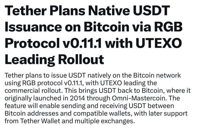 A text article titled 'Tether Plans Native USDT Issuance on Bitcoin via RGB Protocol v0.11.1 with UTEXO Leading Rollout,' discussing Tether's plan to issue USDT on the Bitcoin network using RGB protocol.