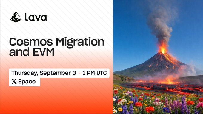 A promotional graphic for a Lava "Cosmos Migration and EVM" X Spaces event scheduled for Thursday, September 3 at 1 PM UTC, featuring the Lava logo and an illustration of an erupting volcano surrounded by colorful flowers. The volcanic imagery visually ties to the "Lava" brand name while symbolizing the transformative nature of the migration being discussed.