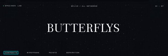 The image displays a dark, minimalist graphic with "BUTTERFLYS" in large white serif text at the center, accompanied by "SPECIMEN LAB" in the top-left corner and a navigation menu at the bottom showing tabs like "COMPOSITE" (highlighted), "WIREFRAME," "POINTS," and "SEPARATION," with additional text reading "$FLY.DI / ALL NETWORKS" and "01 / 07." This appears to be an introductory slide or menu screen for the ButterflyBrain project, visually representing the "3D butterfly specimen lab" concept mentioned in the post by showcasing its sleek, specimen-inspired interface.
