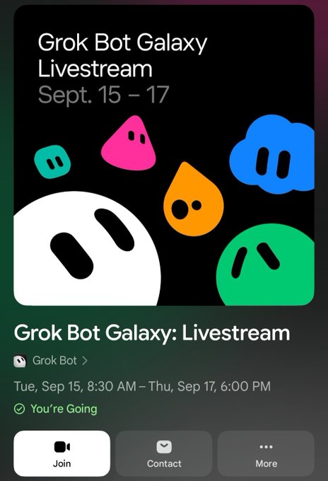 An event page for 'Grok Bot Galaxy Livestream' from September 15 to 17, displaying colorful abstract blob characters and a 'Join' button.