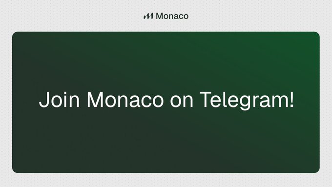 A dark green graphic displays the text "Monaco" at the top and "Join Monaco on Telegram!" in the center.
