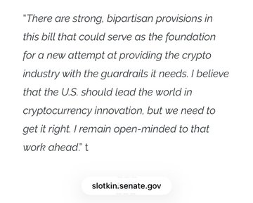 A screenshot of a tweet that reads: "There are strong, bipartisan provisions in this bill that could serve as the foundation for a new attempt at providing the crypto industry with the guardrails it needs. I believe that the U.S. should lead the world in cryptocurrency innovation, but we need to get it right. I remain open-minded to that work ahead."