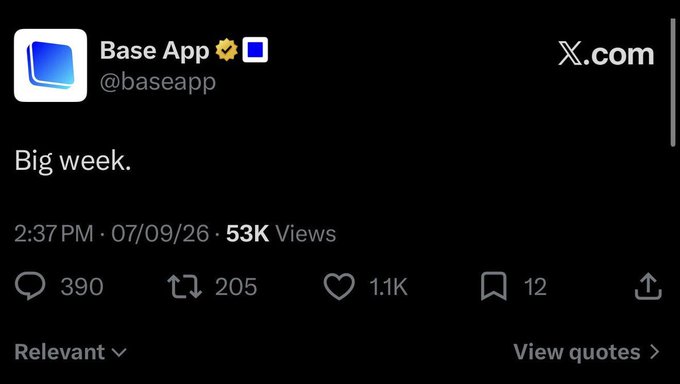 A screenshot of a tweet from Base App (@baseapp) with the text 'Big week.', posted at 2:37 PM on 07/09/26, receiving 53K views, 390 replies, 205 reposts, 1.1K likes, and 12 bookmarks.