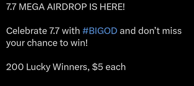 The image announces a "7.7 MEGA AIRDROP" promoting a $5 giveaway to 200 lucky winners in celebration of "7.7" using the hashtag **#BIGOD**. The text directly supports the accompanying post, which encourages users to interact with the quoted post for a chance to win one of the 200 $5 prizes.