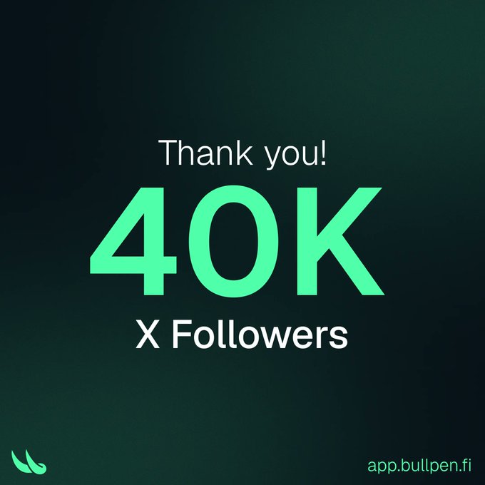 Dark green gradient social media milestone graphic thanking followers with large green text '40K X Followers' and the app.bullpen.fi logo in the corner.