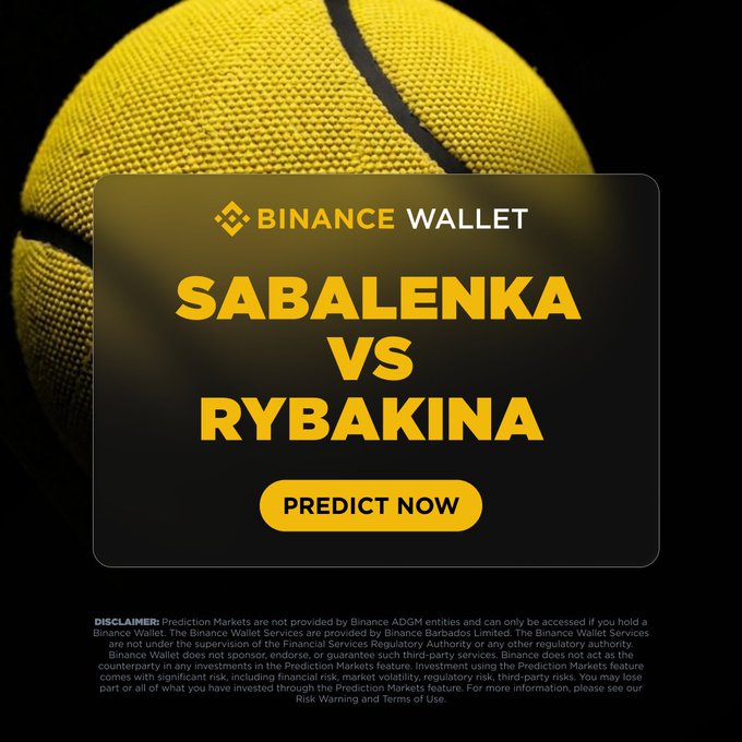 A Binance Wallet promotional graphic features a yellow tennis ball background with a "SABALENKA VS RYBAKINA" prediction market advertisement and a yellow "PREDICT NOW" call-to-action button, directly supporting the post's announcement about the live prediction market for the tennis final.