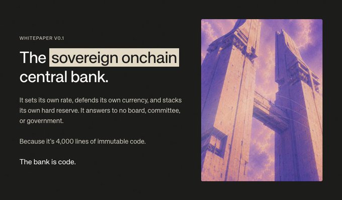 A dark webpage or whitepaper titled 'WHITEPAPER V0.1' promotes 'The sovereign onchain central bank,' describing it as 4,000 lines of immutable code that sets its own rate and defends its own currency, accompanied by a purple-toned architectural image.