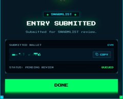 A screenshot showing 'ENTRY SUBMITTED' for 'SWAPLIST' with 'STATUS: PENDING REVIEW' and a green 'DONE' button.