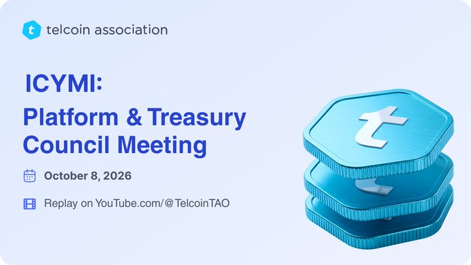 A Telcoin Association promotional graphic announcing an 'ICYMI: Platform & Treasury Council Meeting' on October 8, 2026, with a replay available on YouTube.com/@TelcoinTAO, featuring stacked 3D teal coins.