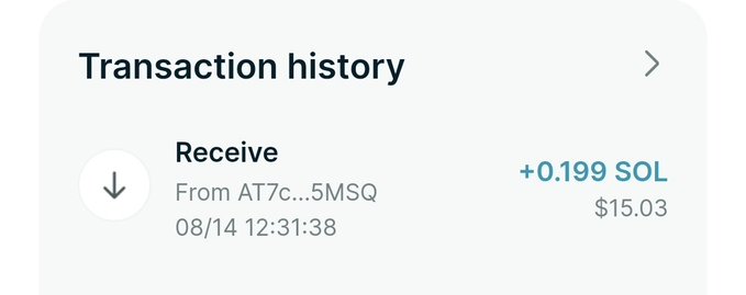 A transaction history screen showing a 'Receive' entry of '+0.199 SOL' valued at $15.03 from address 'AT7c...5MSQ' on 08/14.