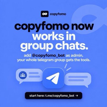 An advertisement for 'copyfomo now works in group chats' promoting a Telegram bot (@copyfomo_bot) with instructions to add it as admin, on a blue background.