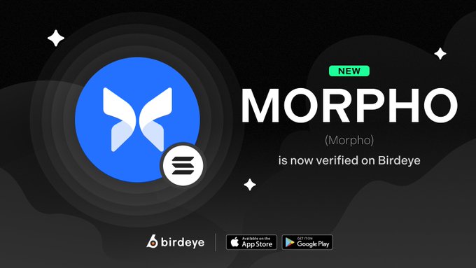 A promotional graphic featuring the Morpho blue butterfly logo alongside text announcing "MORPHO (Morpho) is now verified on Birdeye," with a "NEW" badge and App Store/Google Play download buttons for Birdeye, visually supporting the post's announcement of $MORPHO's verification and listing for on-chain trading on Solana.