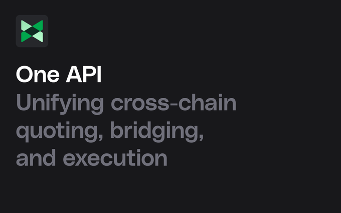 Promotional graphic with a green icon reading 'One API - Unifying cross-chain quoting, bridging, and execution.'