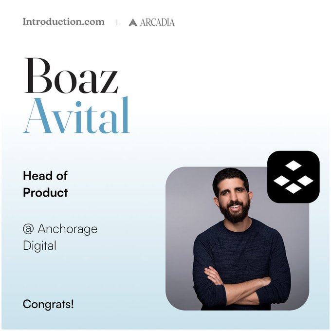 A promotional graphic announcing Boaz Avital as Head of Product at Anchorage Digital, featuring his name in large text, his professional headshot, and a "Congrats!" message with the Introduction.com and Arcadia branding at the top.