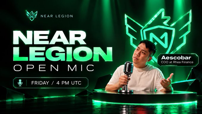 A promotional graphic for 'NEAR LEGION OPEN MIC' featuring Aesobar (COO at Rhea Finance) holding a microphone, scheduled for Friday at 4 PM UTC.