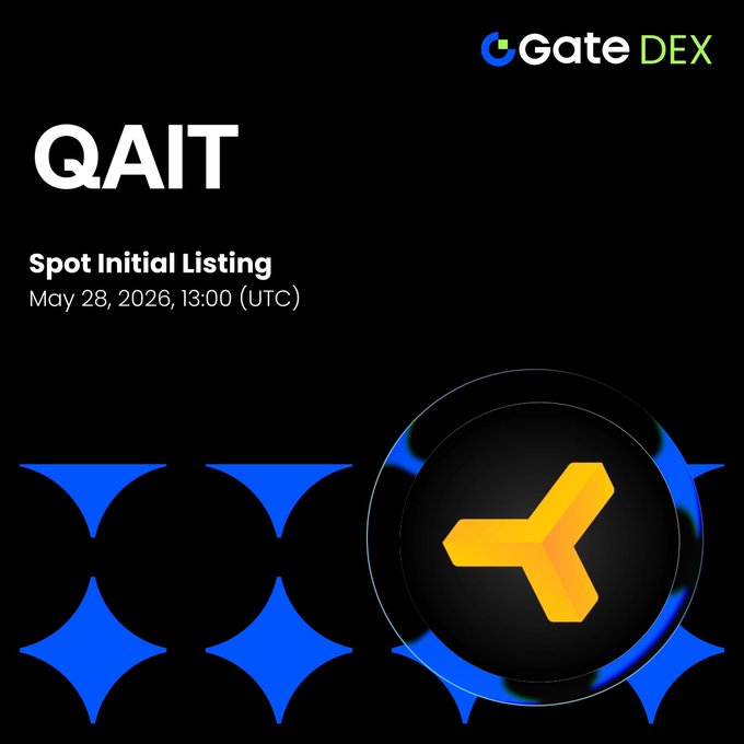The image features a dark blue background with a white title "QAIT" at the top of the page, followed by an announcement from the GateDEX platform regarding a spot initial listing. The announcement states that the Spot initial listing for QAIT started on May 28th, 2026, and is scheduled to run until 13:00 (noon) UTC. There are also details about the trading pair involved in this initial listing - QAIT / USDT.