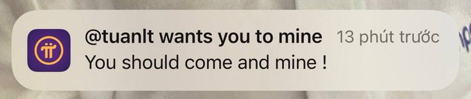 A mobile notification from @tuanlt on the Pi Network app reads: '@tuanlt wants you to mine — You should come and mine!' sent 13 minutes ago.