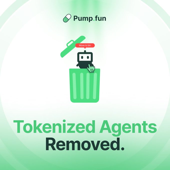 Pump.fun announcement graphic featuring a robot character putting a token into a trash bin with the text 'Tokenized Agents Removed.'