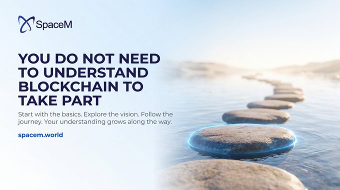 A promotional banner for SpaceM with the headline 'YOU DO NOT NEED TO UNDERSTAND BLOCKCHAIN TO TAKE PART'. The image features a serene scene of stepping stones across water leading toward a bright horizon, with the tagline encouraging users to explore and follow the journey at spacem.world.