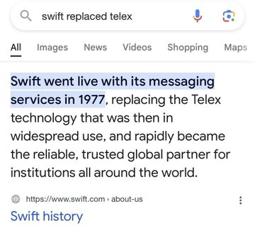 A Google search result showing that "Swift went live with its messaging services in 1977, replacing the Telex technology," sourced from swift.com's "about us" page, supporting the post's claim that Swift replaced Telex in 1977 and arguing it is now time for Swift to be replaced by XRP.