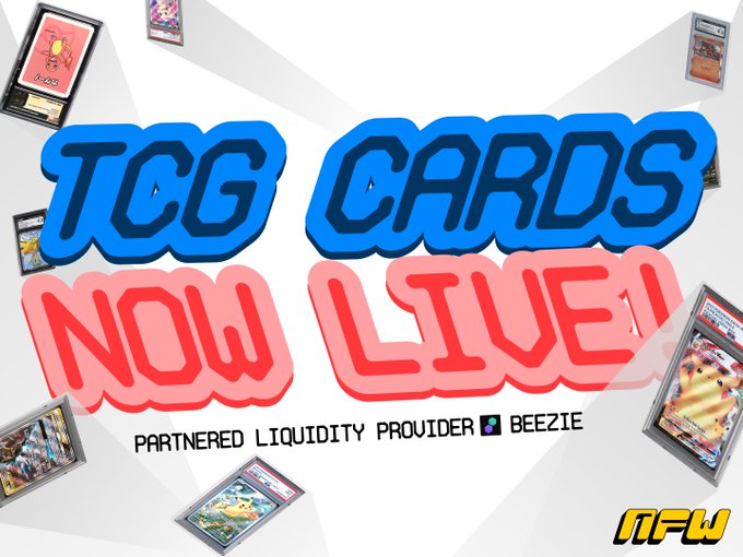 The image is a bold promotional graphic with stylized text reading "TCG CARDS NOW LIVE!" in blue and red lettering, surrounded by various trading card images. Below the main text, it notes "PARTNERED LIQUIDITY PROVIDER BEEZIE" with the "NFW" logo in the bottom right corner.