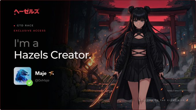 A dark promotional banner titled 'I'm a Hazels Creator' for user 'Maje' (@0xMaje), featuring an anime-style illustration of a girl with twin buns in black attire against a Japanese shrine backdrop.