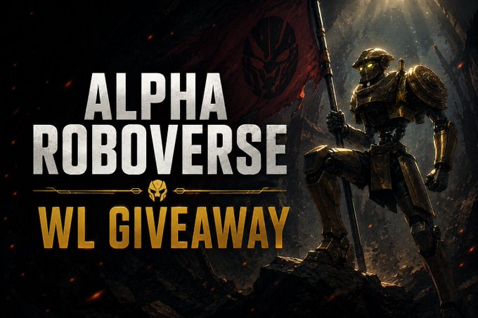 The image is a promotional graphic for an "Alpha Roboverse WL Giveaway" featuring a golden armored robot holding a flag with a dark emblem, set against a dark, fiery background. The text prominently displays the giveaway title, matching the post's announcement of 20 whitelist spots available for 24 hours through the Alpha Roboverse project.