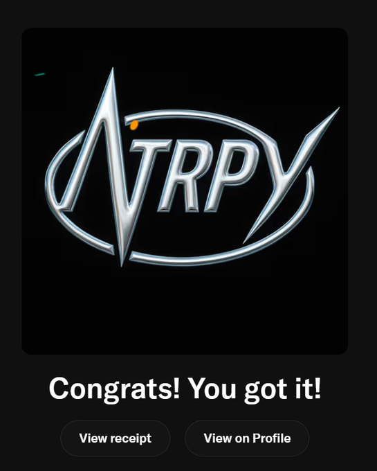A celebratory notification displays the "NTRPY" logo with the message "Congrats! You got it!" alongside options to "View receipt" and "View on Profile," confirming the receipt of a guaranteed whitelist spot mentioned in the post.