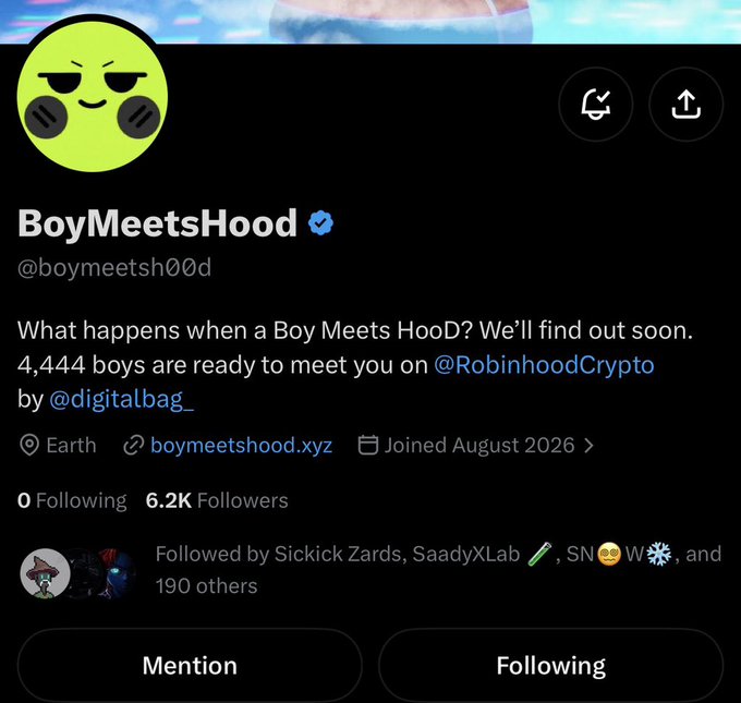 This image shows a Twitter/X profile page for the verified account "BoyMeetsHood" (@boymeetsh00d), featuring a lime green smiley face avatar with squinted eyes. The bio states "What happens when a Boy Meets Hood? We'll find out soon. 4,444 boys are ready to meet you on @RobinhoodCrypto by @digitalbag_," which directly aligns with the caption's mention of the project's 4,444 supply and Robinhood connection, as well as confirming the 6.2K followers and August 2026 join date visible on the profile.