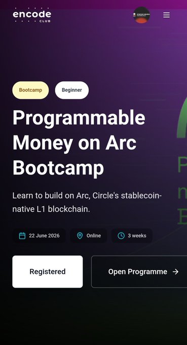 A screenshot of an 'encode club' webpage advertising a 'Programmable Money on Arc Bootcamp' for building on Circle's stablecoin-native L1 blockchain, starting 22 June 2026, lasting 3 weeks online.