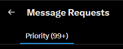 The image shows a message request screen with a black background, white text, and an arrow pointing to the "Message Requests" section. The text reads "Priority (99+)" which indicates that the user's priority for this message is set at 99%. This could be due to various reasons such as urgency or importance of the message being sent.