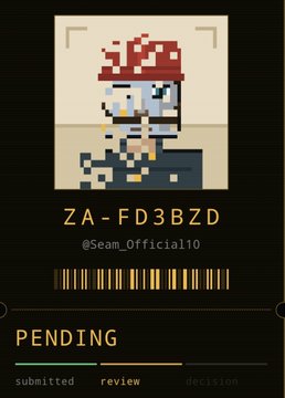 A pixel art ID card for user ZA-FD3BZD (@Seam_Official10) with status showing as 'PENDING submitted review decision'.