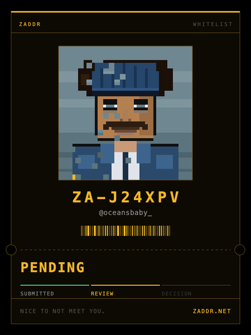 A digital card or NFT titled "ZADDR WHITELIST" featuring a pixel-art character with a helmet and beard, username "@oceansbaby_", and a "PENDING" status bar at "REVIEW" stage.