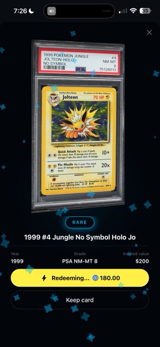 A screenshot from a digital card collecting app showing a graded PSA 8 1999 Pokemon Jungle Jolteon-Holo card, valued at $200, with options to redeem for $180 or keep the card.