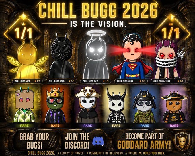 A promotional graphic for 'CHILL BUGG 2026' featuring various cartoon bug characters including angels, superheroes, and skeleton-themed designs, with text inviting viewers to 'JOIN THE DISCORD!' and 'BECOME PART OF GODDARD ARMY!'