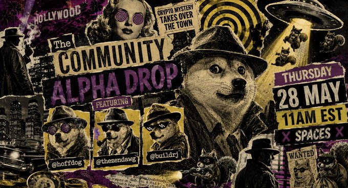 The image features a poster for an event called "The Community Alpha Drop", which appears to be a gathering of dogs dressed up as characters from popular movies or TV shows, such as The DaVinci Code and Scooby Doo. The poster includes various images of dogs in costumes, along with text that promotes the event. One of the descriptions on the poster reads "You don' want to miss this, fam! Let' s fucking go!".